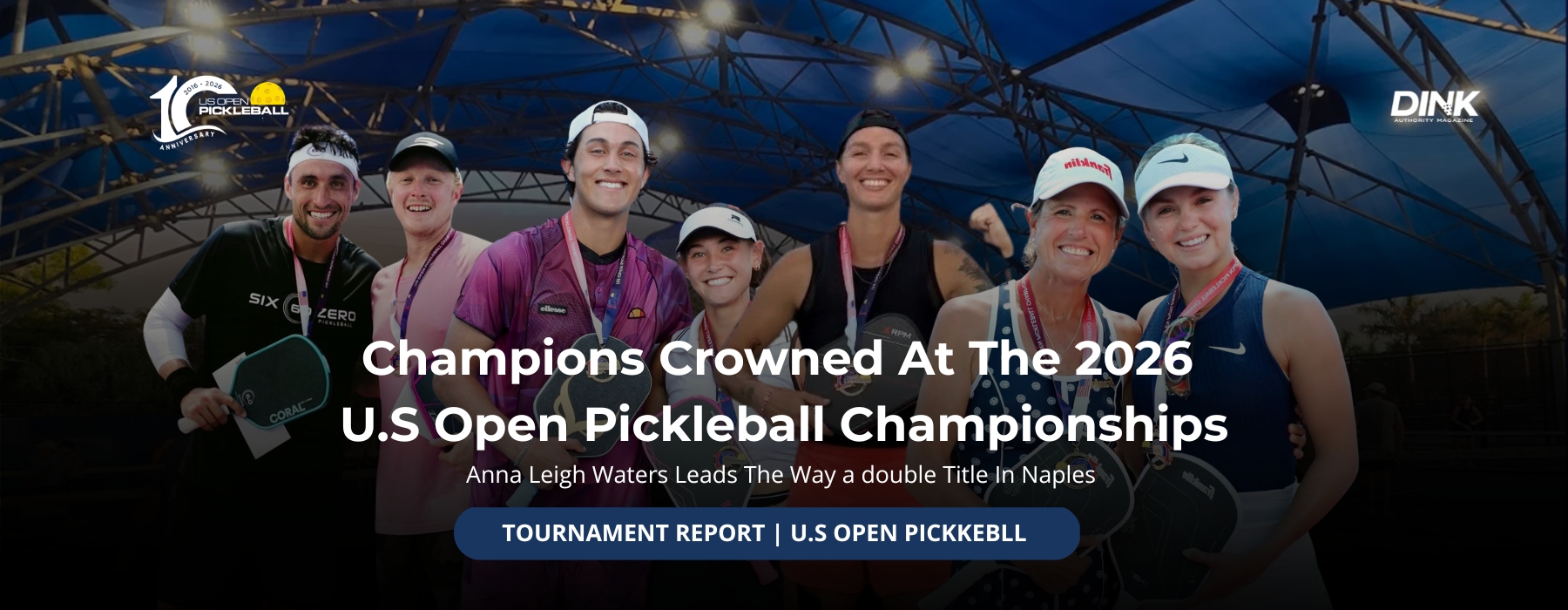 Champions Crowned at the 2026 U.S. Open Pickleball Championships in Naples