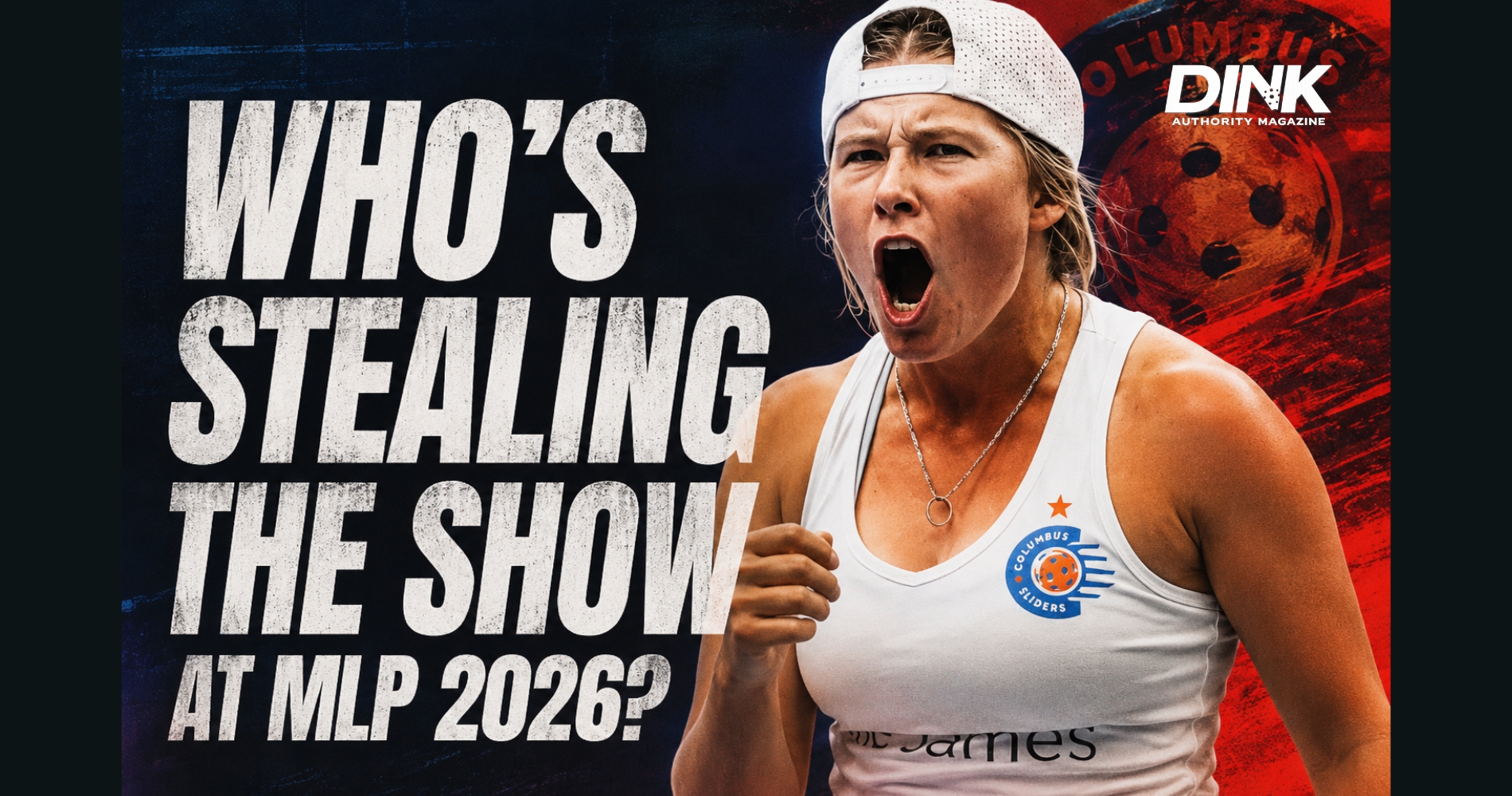 Who Is Stealing the Show at MLP 2026? Danni-Elle Townsend Is Impossible to Ignore | Dink Authority