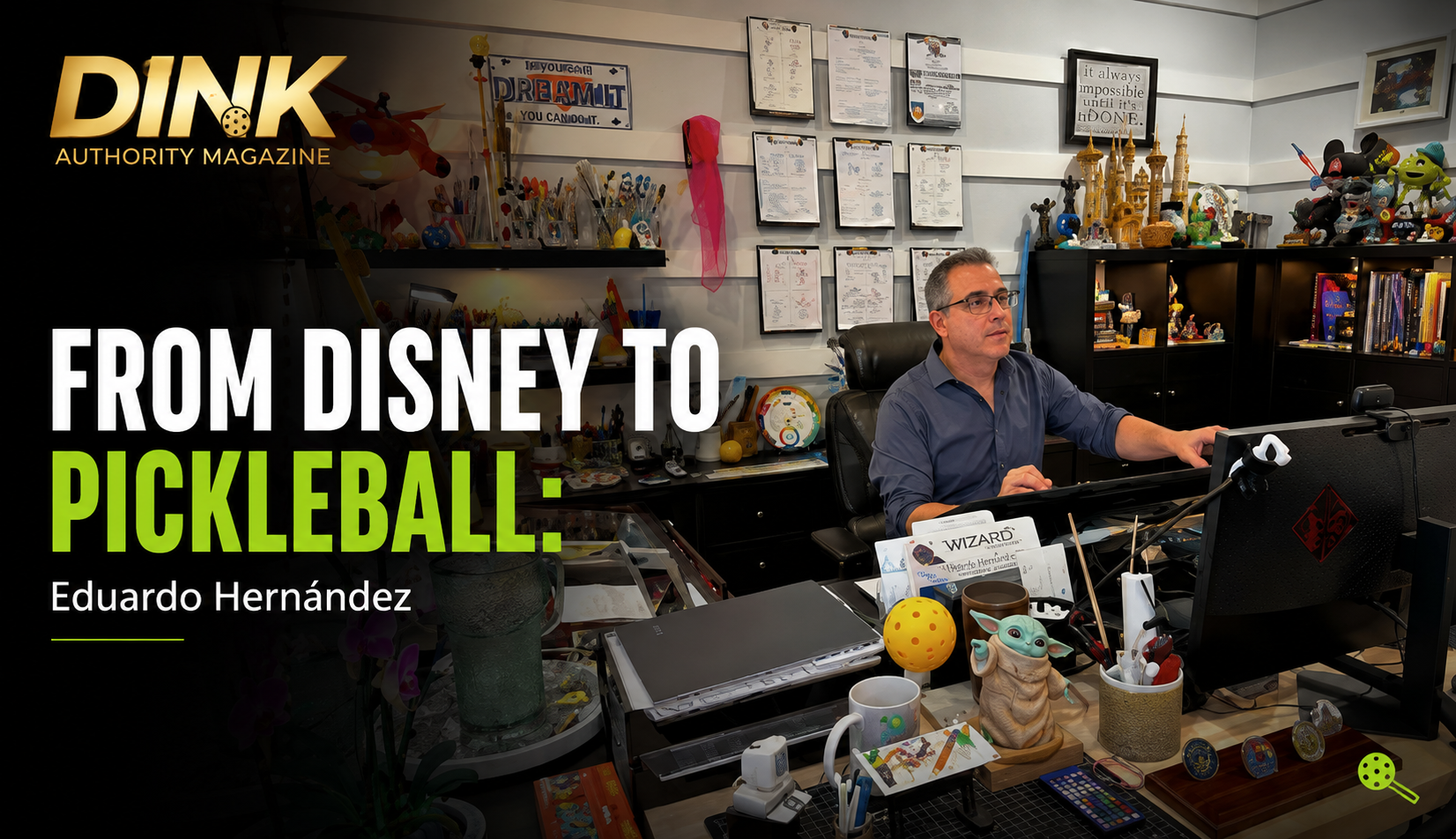 From Disney to the Pickleball Court: The Eduardo Hernández Story