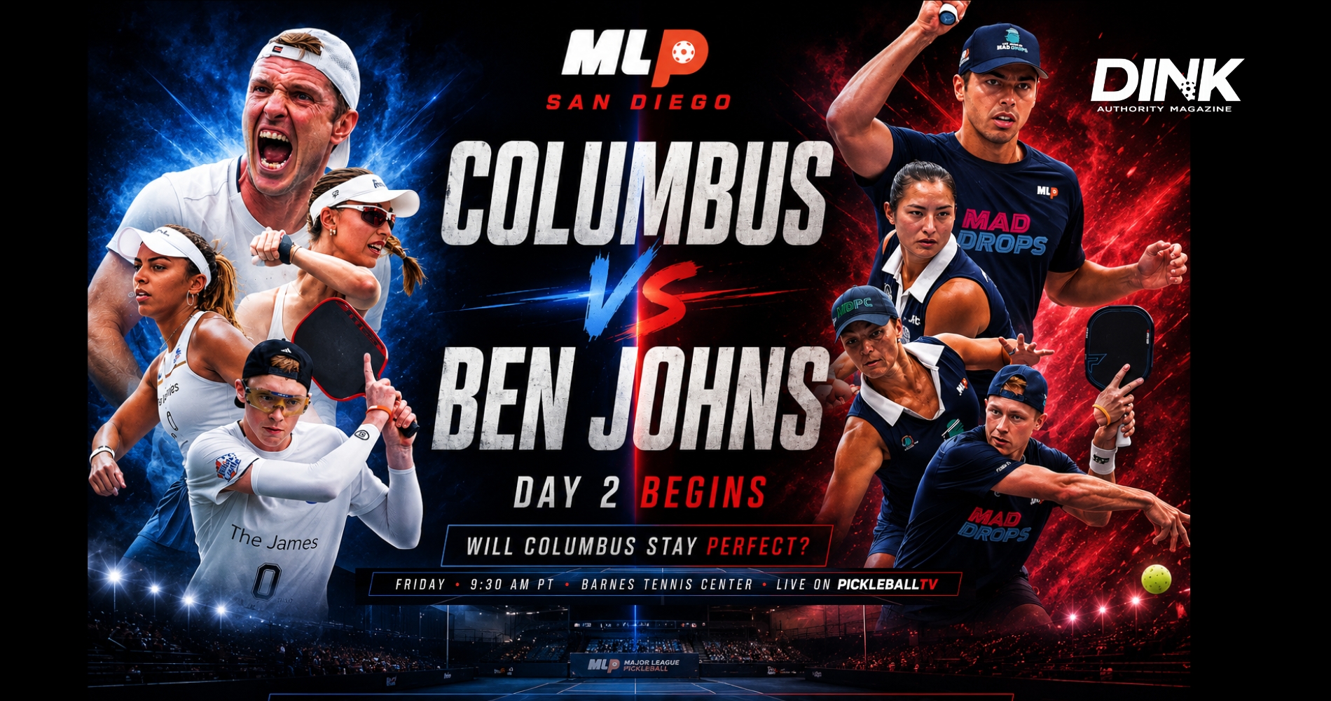 MLP San Diego: Columbus Dominates Day 1, Ben Johns' Group Debuts Today