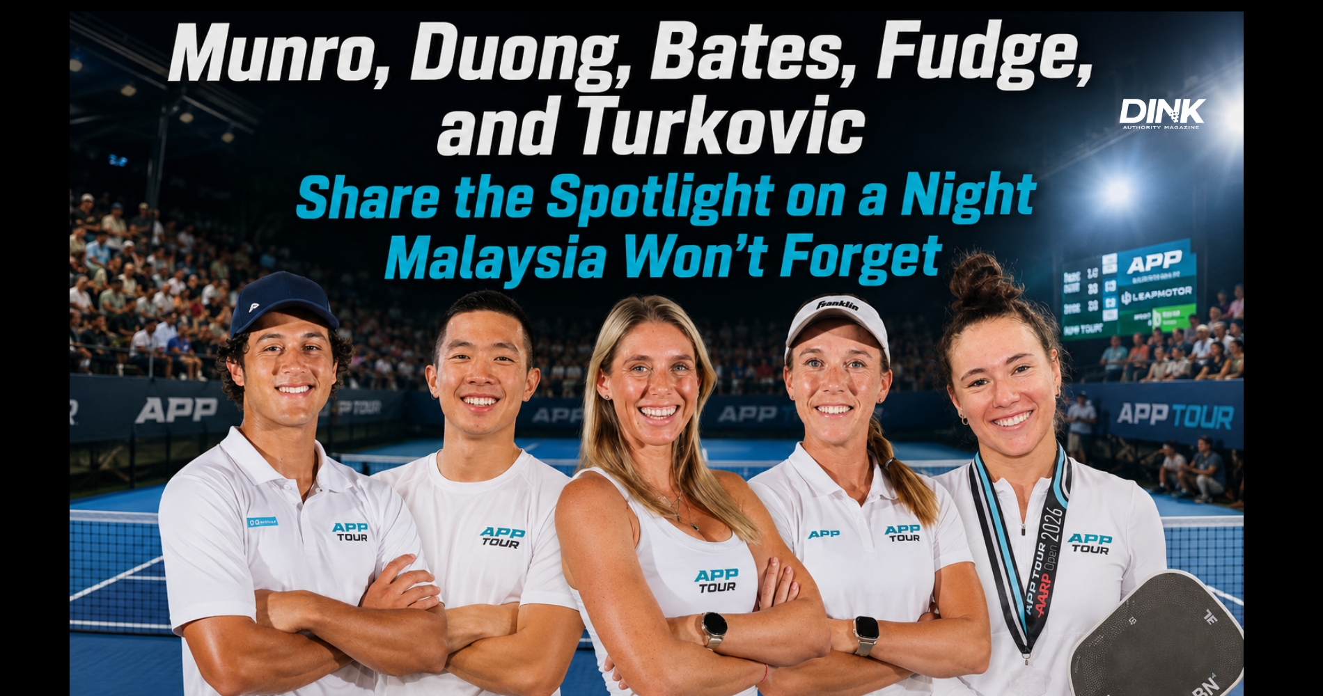Munro, Duong, Bates, Fudge, and Turkovic Share the Spotlight on a Night Malaysia Won't Forget