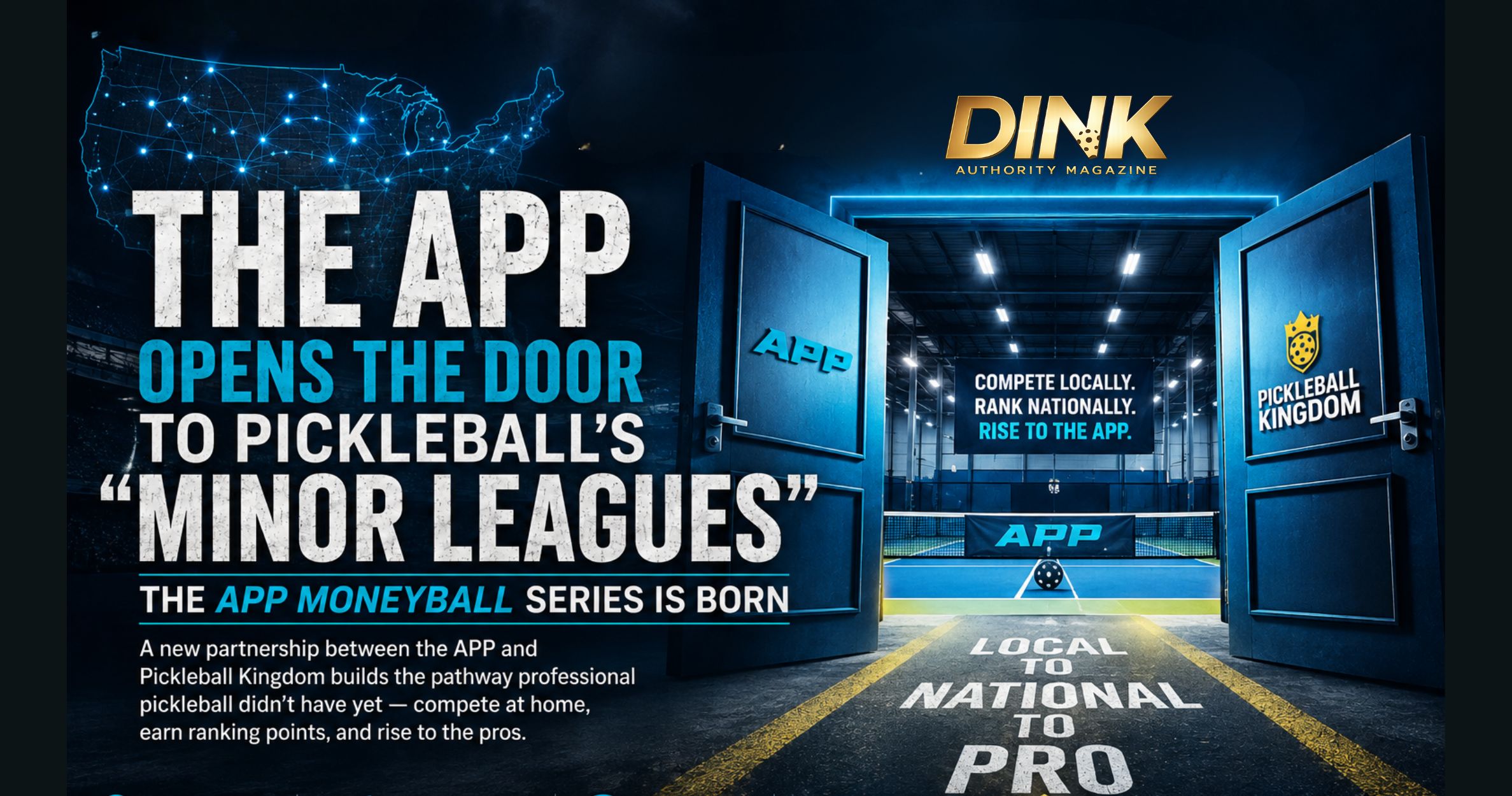 APP Moneyball Series: The Path to the Pros | Dink Authority