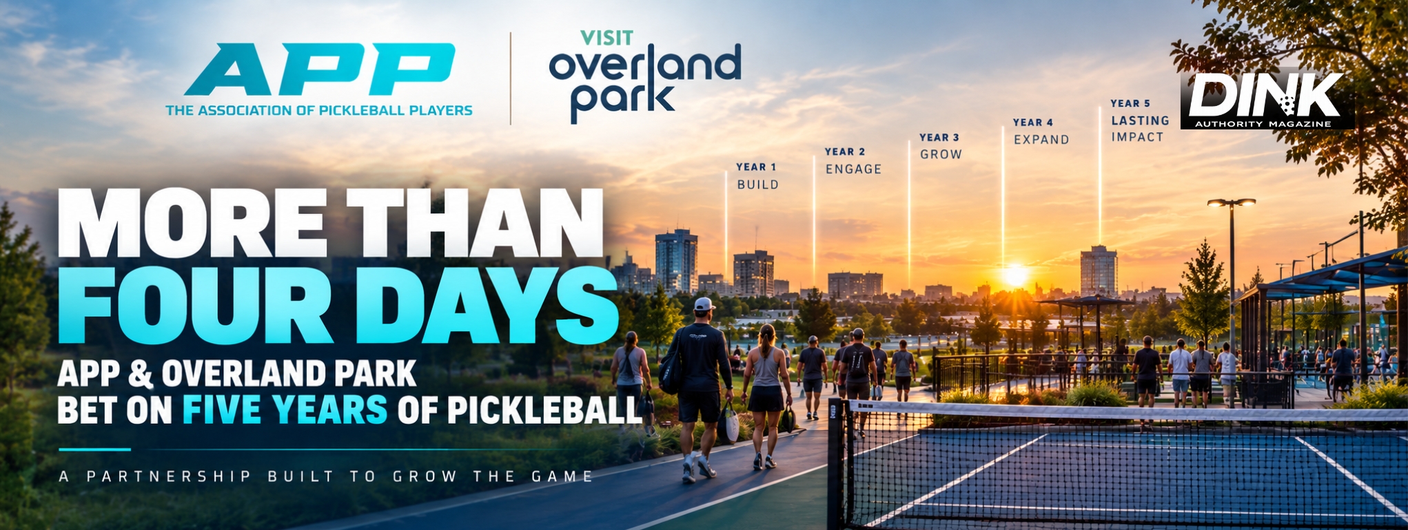 MORE THAN FOUR DAYS: APP AND OVERLAND PARK BET ON FIVE YEARS OF PICKLEBALL